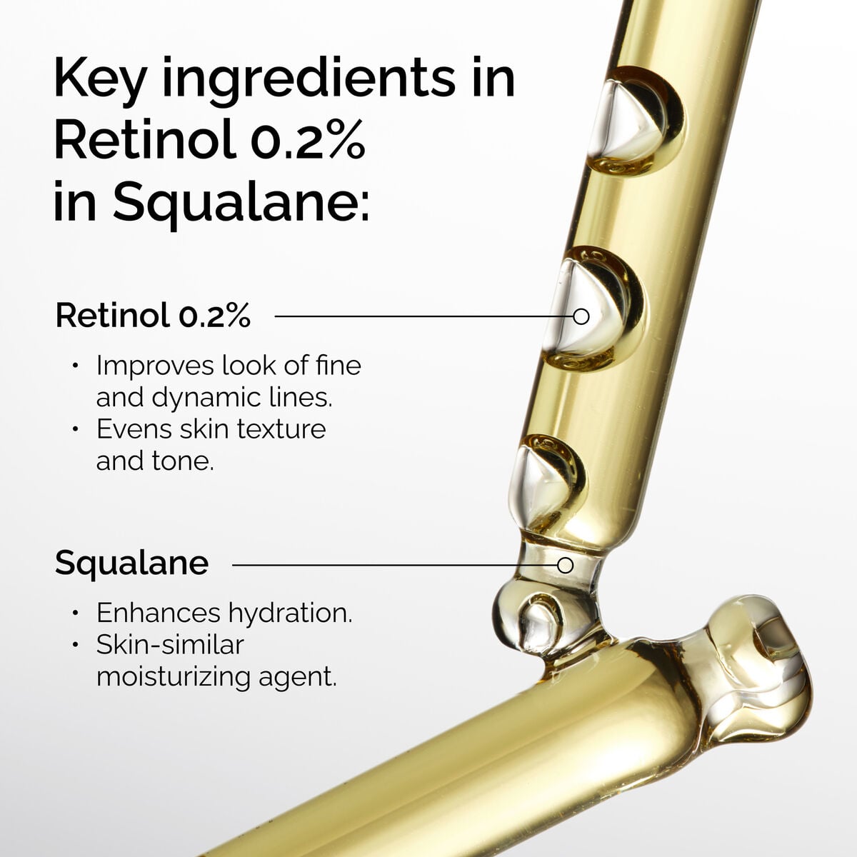 retinol-0-2-in-squalane-d2 FY25-D41247-ORD-Web-PDP-Rtnl-02pct-Sql-1x1-EN-2b.jpg
